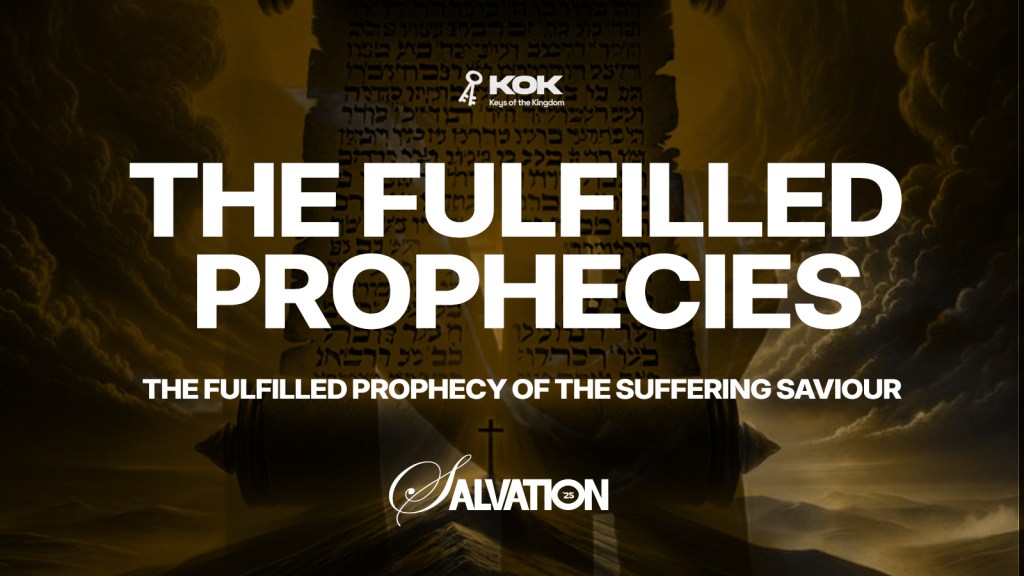 The Fulfilled Prophecy of the Suffering&nbsp;Saviour
