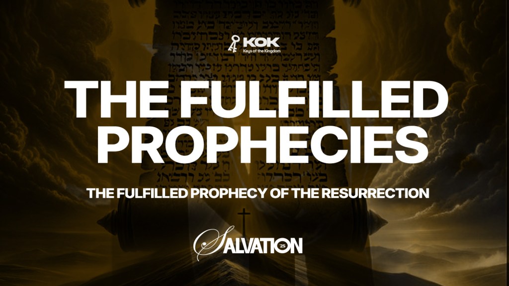 The Fulfilled Prophecy of the&nbsp;Resurrection